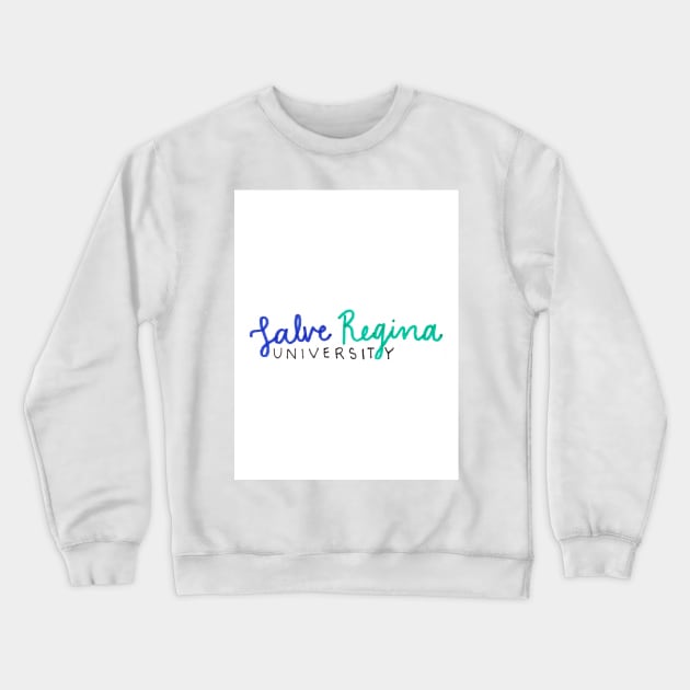 Salve Regina University Crewneck Sweatshirt by nicolecella98